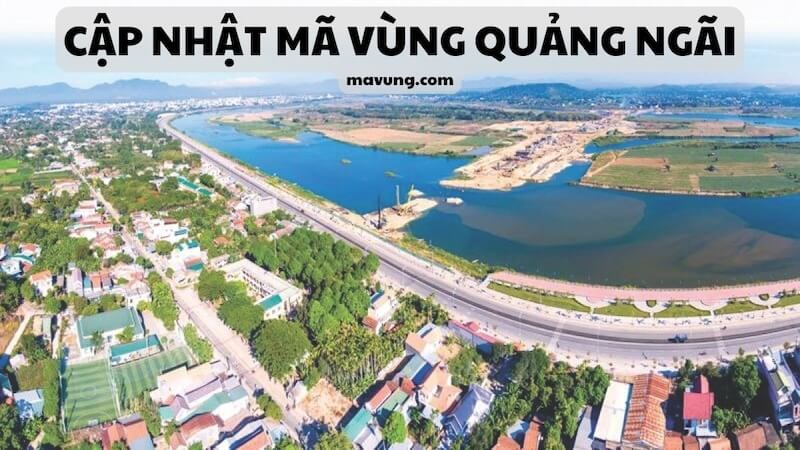 Cập nhật mã vùng Quảng Ngãi