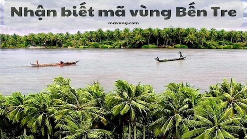 nhận biết mã vùng Bến Tre