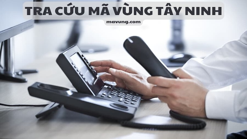 Tra cứu mã vùng Tây Ninh